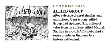 After a decade of asset shuffles and undisclosed transactions, Allied Group has siphoned $1.5 billion of value from its affiliate, Allied Mutual. Stating in 1997, Schiff's published a series of articles that lead to a historic settlement.